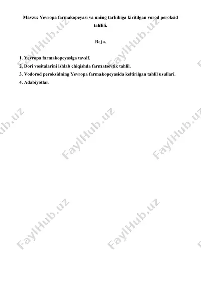 yevropa farmakopeyasi va uning tarkibiga kiritilgan vorod peroksid tahlili. referat 6 bet — DOC