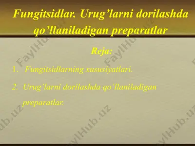 fungitsidlar urug’larni dоrilashda qo’llaniladigan preparatlar — PPTX