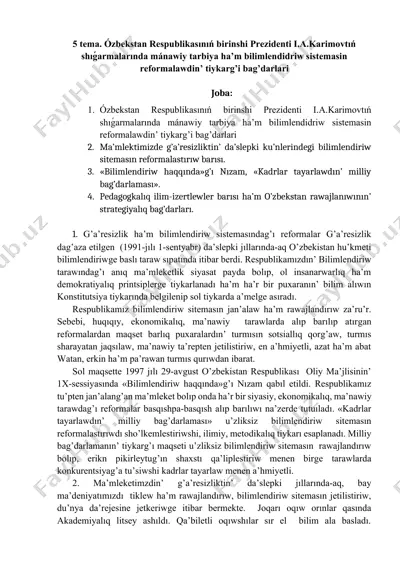 ózbekstan respublikasınıń birinshi prezidenti i.a.karimovtıń shıǵarmalarında mánawiy tarbiya ha’m bilimlendidriw sistemasin reformalawdin’ tiykarg’i bag’darlari — DOCX