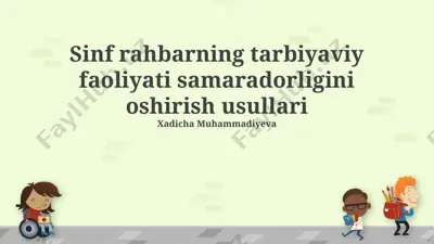 sinf rahbarning tarbiyaviy faoliyati samaradorligini oshirish usullari — PPTX
