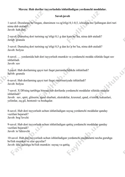 hab dorilar tayyorlashda ishlatiladigan yordamchi moddalar. savol-javob, 10 ta. — DOC