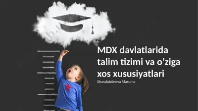 mdx davlatlarida ta'lim tizimi va o’ziga xos xususiyatlari — PPTX