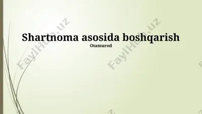 shartnoma asosida boshqarish — PPTX