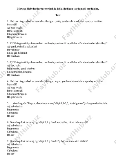 hab dorilar tayyorlashda ishlatiladigan yordamchi moddalar. test 10 ta, javobli. — DOC