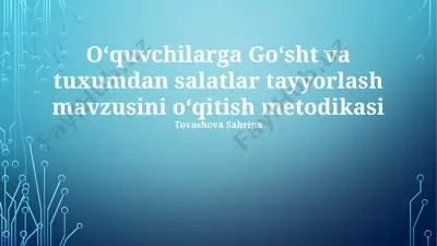 go'sht va tuxum salatlarini tayyorlash metodikasi — PPTX