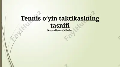 tennis oʻyin taktikasining tasnifi — PPTX