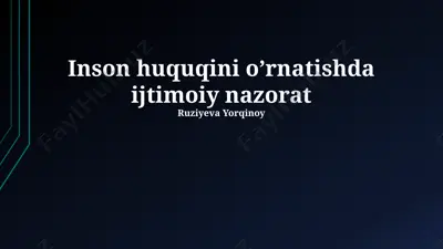 inson huquqini o’rnatishda ijtimoiy nazorat — PPTX