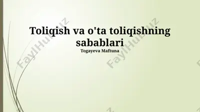 toliqish va o'ta toliqishning sabablari — PPTX