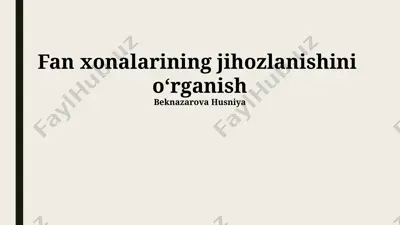 fan xonalari uskunalari va ularning samaradorligini o‘rganish — PPTX