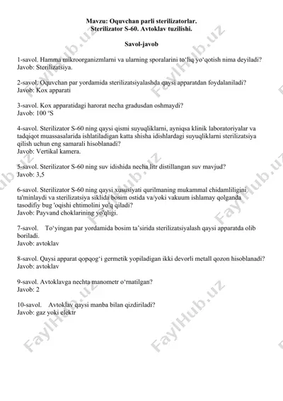 oquvchan parli sterilizatorlar. sterilizator s-60. avtoklav tuzilishi. savol-javob, 10 ta. — DOC