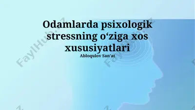 odamlarda psixologik stressning oʻziga xos xususiyatlari — PPTX