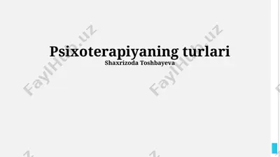 psixoterapiyaning turlari — PPTX