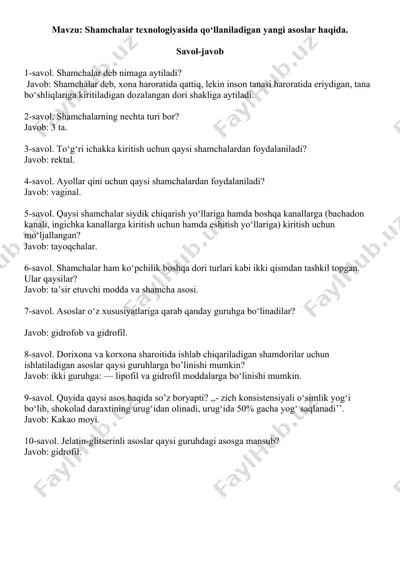 shamchalar texnologiyasida qo‘llaniladigan yangi asoslar haqida. savol-javob, 10 ta. — DOC