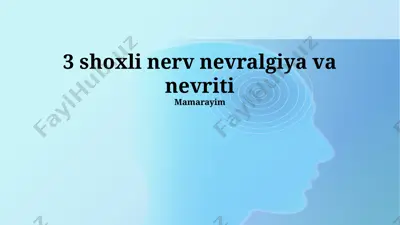3 shoxli nerv nevralgiya va nevriti — PPTX