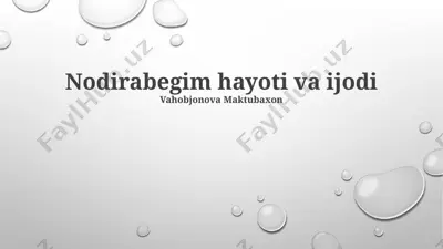 nodirabegim hayoti va ijodi — PPTX