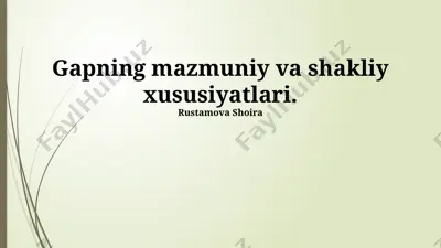 gapning mazmuniy va shakliy xususiyatlari — PPTX