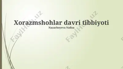 xorazmshohlar davri tibbiyoti — PPTX