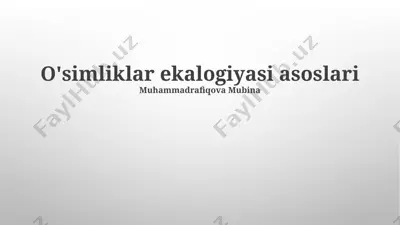 o'simliklar ekologiyasi asoslari — PPTX