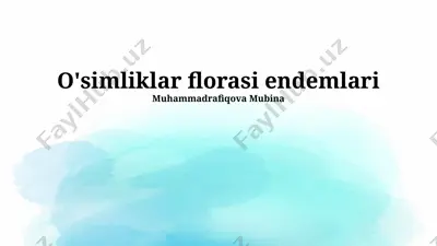 o'simliklar florasi endemlari — PPTX