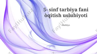 5-sinf tarbiya fani o‘qitish uslubiyoti — PPTX