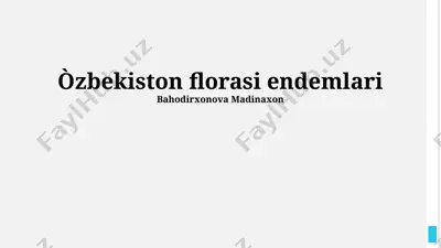 o‘zbekiston florasi endemlari — PPTX