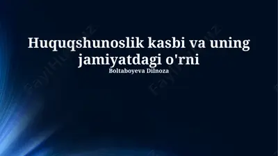 huquqshunoslik kasbi va uning jamiyatdagi o'rni — PPTX