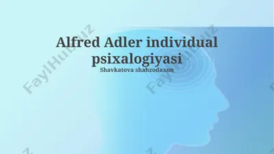 alfred adler individual psixologiyasi — PPTX
