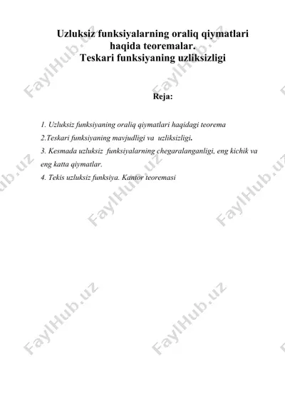 uzluksiz funksiyalarning oraliq qiymatlari haqida teoremalar. — DOC