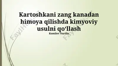 kartoshkani zang kanadan himoya qilishda kimyoviy usul — PPTX