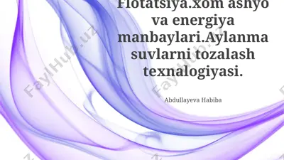 flotatsiya texnologiyasi va suv tozalash uskunalari — PPTX