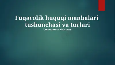 fuqarolik huquqi manbalari tushunchasi va turlari — PPTX