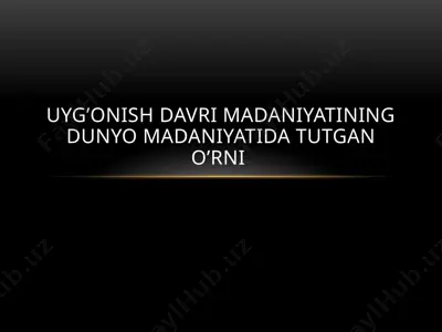 uyg’onish davri madaniyati taqdimoti — PPTX