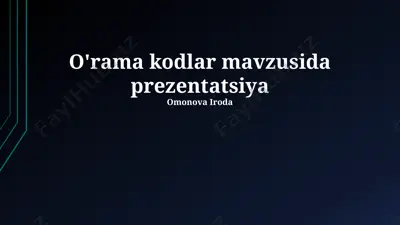 o'rama kodlar prezentatsiyasi — PPTX