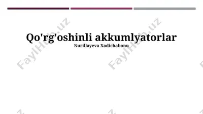 qo'rg'oshin-kislota akkumulyatorlari — PPTX