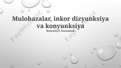 mulohazalar, inkor dizyunksiya va konyunksiya — PPTX