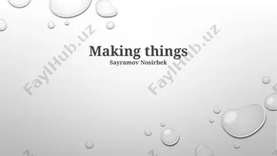 making things — PPTX
