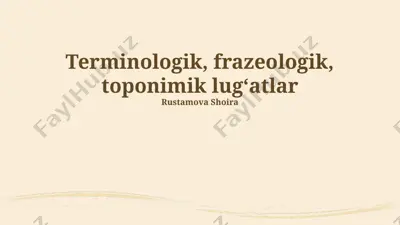 terminologik, frazeologik, toponimik lug‘atlar — PPTX