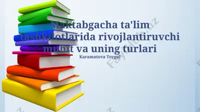 maktabgacha ta'lim tashkilotlarida rivojlantiruvchi muhit va uning turlari — PPTX