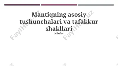 mantiqning asosiy tushunchalari va tafakkur shakllari — PPTX
