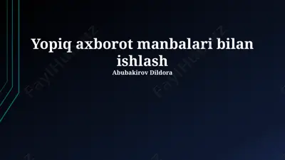 yopiq axborot manbalari bilan ishlash — PPTX