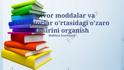 dorivor moddalar va retseptorlar o'rtasidagi o'zaro ta'sirini o'rganish — PPTX
