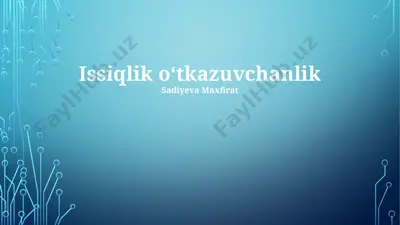 issiqlik oʻtkazuvchanlik — PPTX
