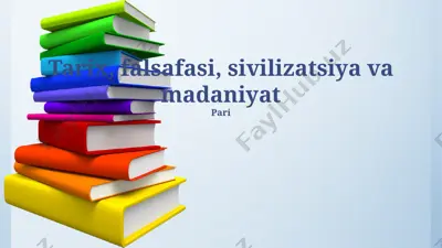 tarix, falsafasi, sivilizatsiya va madaniyat — PPTX