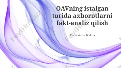 oav axborotlarini fakt-analiz qilish bo‘yicha taqdimot — PPTX