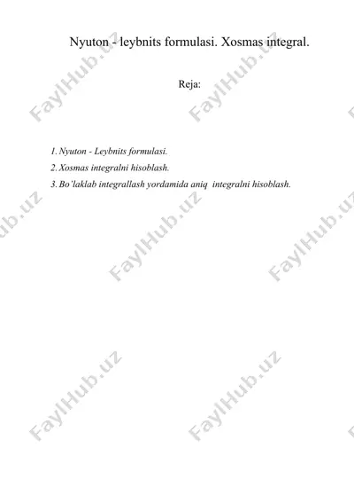 nyuton - leybnits formulasi. xosmas integral. — DOC