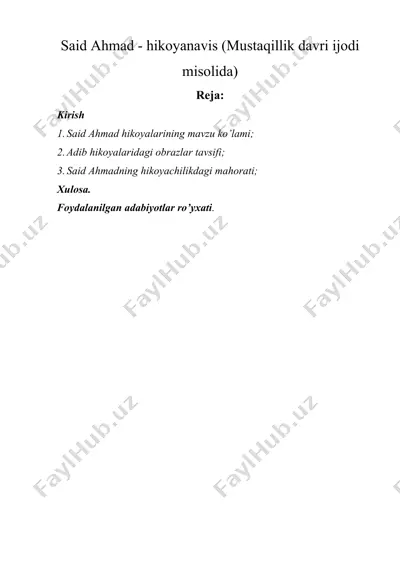 said ahmad - hikoyanavis (mustaqillik davri ijodi misolida) — DOCX