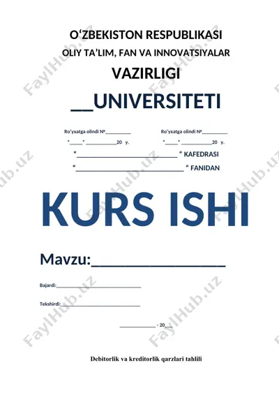 debitorlik va kreditorlik qarzlari tahlili — DOCX