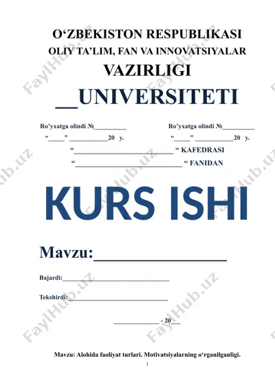 alohida faoliyat turlari. motivatsiyalarning o‘rganilganligi — DOCX