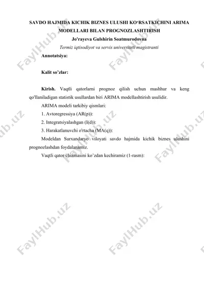savdo hajmida kichik biznes ulushi ko‘rsatkichini arima modellari bilan prognozlashtirish — DOCX