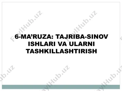 tajriba-sinov ishlari va ularni tashkilashtirish — PPTX